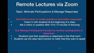 Remote Lectures Via Zoom: Motivate Participation and Manage Student Responses