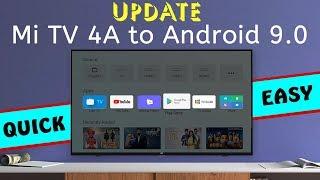 MiTV 4A Android 9 Pie Upgrade | Mi TV 4a Update | Mi TV Latest Android Update