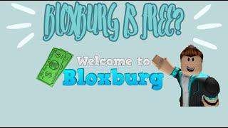 Is Bloxburg Now Free?! | Roblox Bloxburg
