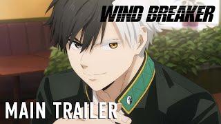 WIND BREAKER | MAIN TRAILER