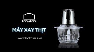 Máy Xay Thịt LOCK&LOCK - Xay thịt chỉ bằng 1 nút NHẤN