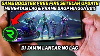 AUTO LANCAR‼️CARA MENGATASI LAG & PATAH - PATAH DI GAME FREE FIRE SETELAH UPDATE - GAME BOOSTER FF 