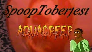 Spooptoberfest 2017: Aquacreep