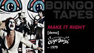 Make It Right — The Mystic Knights of The Oingo Boingo