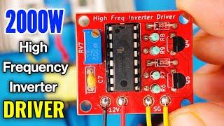 Make a 2000W inverter 12v to 220v Using High Frequency Driver