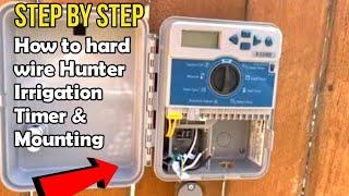 How to | Hard Wire Hunter Irrigation Timer and Mounting