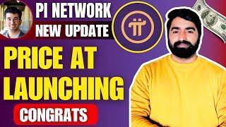 Pi Network Price At Launching | Pi Network New Update | Pi Network Big News Pi 2 Day Explained