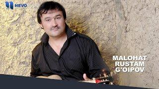 Rustam G'oipov - Malohat | Рустам Гоипов - Малохат (music version)