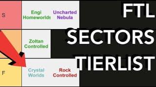 FTL: Faster Than Light - SECTORS TIER LIST - The Key to Victory!