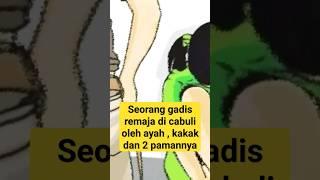 seorang gadis di cabuli ayah , kakak dan 2 pamannya #negaraapi #trending #herangua #kriminalhariini