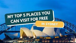 My TOP 5 Places for FREE in Sydney | Ret & Zin Traveling Tips 