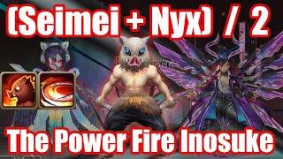 [Fixed] The Power Of Fire Inosuke, his passive looks like (Seimei + Nyx) / 2【Summoners War × DS】