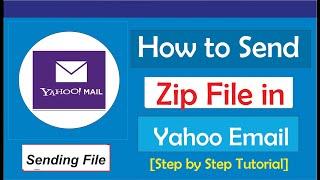 How to Create, Upload and Send Zip File in Yahoo Mail