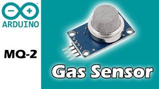 Arduino: Gas sensor MQ-2, What is it ? How it works ? اردوينو تعلم استخدام حساس الغاز وطريقة برمجته