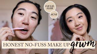 CHATTY GRWM: Honest No-Fuss Make Up Routine