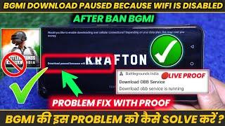 Bgmi Download Paused Because Wifi Is Disabled Problem After Ban |Bgmi Obb Service is Running Problem