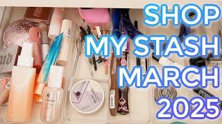 SHOP MY STASH MARCH 2025 // Mini reviews & selecting new products for my everyday makeup drawer