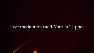 Live meditation med Marika Tapper 2017-03-19