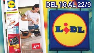  LIDL BAZAR | NUEVO FOLLETO | DEL LUNES 16 AL DOMINGO 22 DE SEPTIEMBRE | MEGA PRECIO