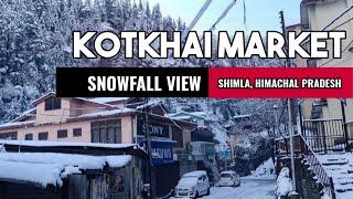 Kotkhai snowfall View | Snowfall View in Kotkhai Bazaar | 10-Jan-2022