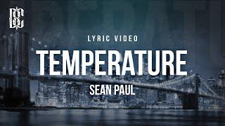 Sean Paul - Temperature | Lyrics