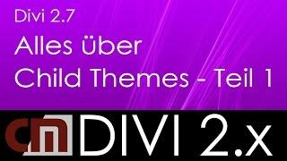 Divi 2016 - Alles über Child Themes - Teil 1