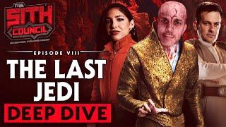 REWATCH: Star Wars Episode VIII The Last Jedi - The Sith Council: