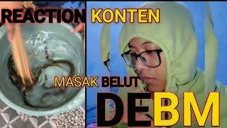 debm masak belut pake galon , reaction debm bikin emosi