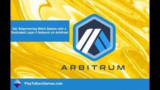 PlayToEarnGames.com: Xai: Web3 Gaming On Arbitrum Via Dedicated Layer-3 Network - Crypto News
