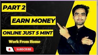 Part 2 How to earn money online | online earning in Pakistan | How to make money online