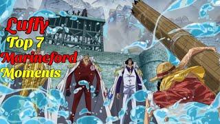 Luffy top 7 moments from marineford