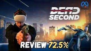 Dead second REVIEW on the Quest 3