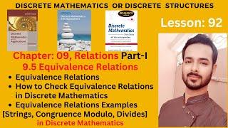 Lesson 92 Part I: Equivalence Relations with Examples in Discrete Mathematics