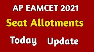 AP EAMCET 2021 SEAT ALLOTMENT TODAY UPDATE