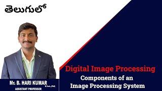 Components of an Image Processing System