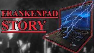 This Laptop Changed my Life Forever! The Story of My ThinkPad T61/T400 FRANKENPAD.