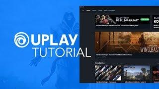 So funktioniert UPlay // Großes Tutorial (Deutsch)