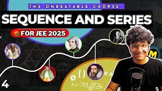 JEE 2024: DEEP Theory for Sequence and Series | JEE Adv & Mains | JEE 2024 Unbeatable Course | Ep-3