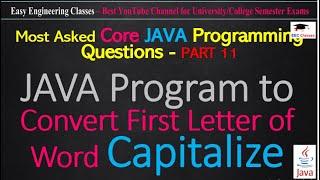 JAVA Program to Convert First Letter of Word Capitalize - Most Asked Java Programs with Code