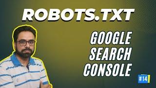 Google Search Console Robots.txt Report (NEW) | GSC Tutorial 14 | Robin Mehta