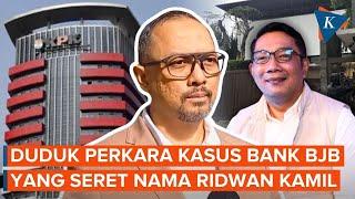 Duduk Perkara Kasus Bank BJB yang Seret Nama Ridwan Kamil dan Libatkan 5 Tersangka