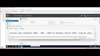 INSTALL AND CONFIGURE #ADDS #DNS #DHCP ON WINDOWS SERVER 2022  STEP BY STEP