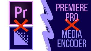 FIXED Adobe Premiere Wont Queue to Media Encoder