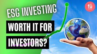   ESG Investing Explained - Worth it For Investors? (ESG PERFORMANCE, PROS & CONS)