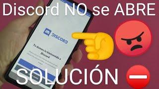  DISCORD NO se ABRE en ANDROID ¿Cómo lo SOLUCIONO?