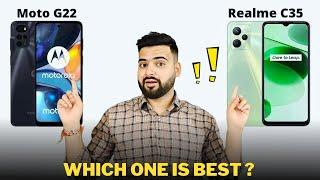 Moto G22 vs Realme C35 - Full Comparison in Hindi | GALTI MAT KARNA | #G22VsC35 | Kon sa Kharide??