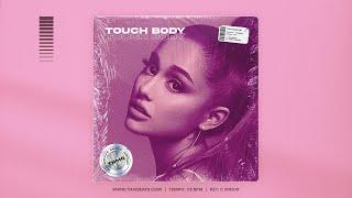 Free Ariana Grande Type Beat "TOUCH BODY" Guitar R&B Pop Instrumental