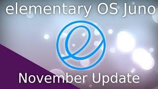 elementary OS Juno November Update - A few numbers and new stuff