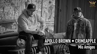 Apollo Brown • CRIMEAPPLE - Mis Amigos  | Official Video