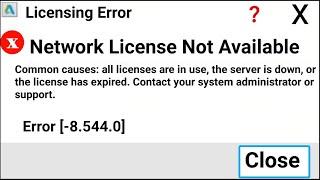 Network License Not Available Error [-8.544.0] Fixed 100%| Licensing Error Autodesk |AutoCAD 2023